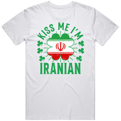 Kiss Me I'm Iranian Funny St Patrick's Day T Shirt