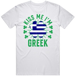 Kiss Me I'm Greek Funny St Patrick's Day T Shirt