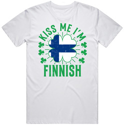 Kiss Me I'm Finnish Funny St Patrick's Day T Shirt