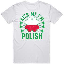 Kiss Me I'm Polish Funny St Patrick's Day T Shirt