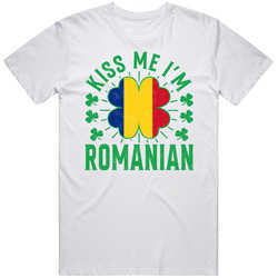 Kiss Me I'm Romanian Funny St Patrick's Day T Shirt