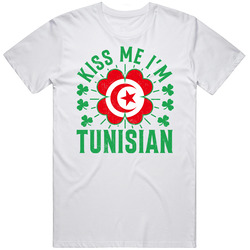 Kiss Me I'm Tunisian Funny St Patrick's Day T Shirt