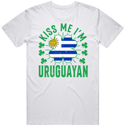 Kiss Me I'm Uruguayan Funny St Patrick's Day T Shirt