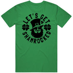 Let's Get Shamrocked St Patrick's T Shirt Let's Get Shamrocked St Patrick's T Shirt