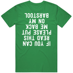 If You Can Read This Put Me Back On My Barstool St Patrick's T Sh If You Can Read This Put Me Back On My Barstool St Patrick's T Sh
