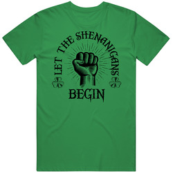 Let The Shenanigans Begin St Patrick's T Shirt Let The Shenanigans Begin St Patrick's T Shirt