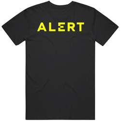 Alert Tv Series Fan T Shirt