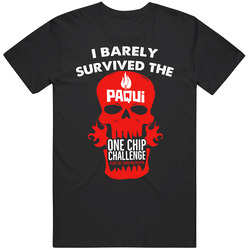 I Barely Survived The Pacqui One Chip Challenge 2019 T Shirt