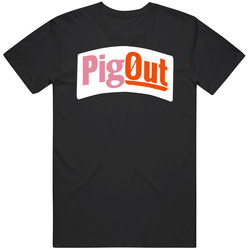 Pig Out Pigless Pork Rinds Healthy Snack T Shirt