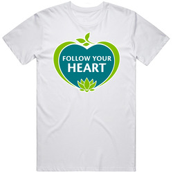 Follow Your Heart Yogurt Healthy Snack T Shirt
