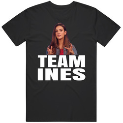 Ines Tazi Team Ines Perfect Match Reality Tv Series Fan T Shirt