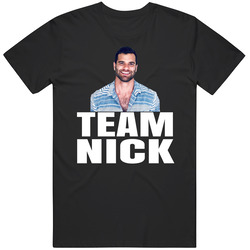Nick Uhlenhuthteam Nick Perfect Match Reality Tv Series Fan T Shirt