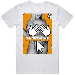 Money Shot Thw Pornhub Story T Shirt