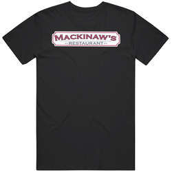 Mackinaw's Restaurant Favorite Restaurant T Shirt