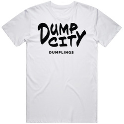 Dump City Dumplings Favorite Restaurant T Shirt