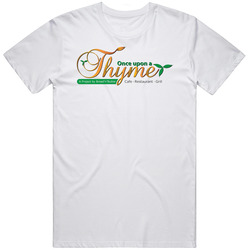 Once Upon A Thyme Favorite Restaurant T Shirt
