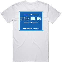 Stars Hollow Gilmore Girls Tv Show Town Sign T Shirt