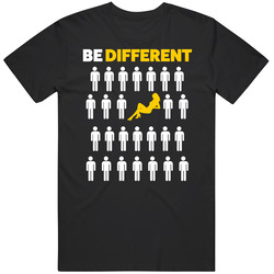 Be Different Modeling Sport Hobby T Shirt