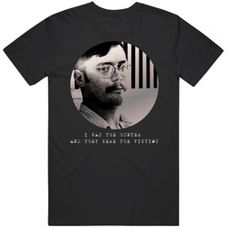 Ed Kempter I Was The Hunter They Victims T Shirt