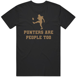 Thomas Morstead New Oreleans Punters Are People Too Football T Shirt