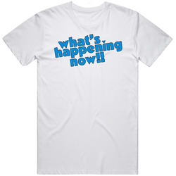 What's Happening Now Retro 80s Tv Show Logo Fan T Shirt