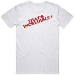 That's Incredible Retro 80s Tv Show Logo Fan T Shirt
