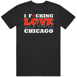 I Fcking Love Chicago Funny City Lover T Shirt