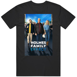 Holmes Family Effect T Shirt