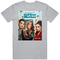 Call Your Mother T Shirt