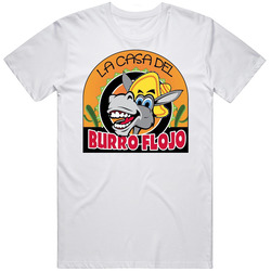 La Casa Del Burro Flojo Knoxville Tennessee Restaurant T Shirt