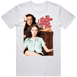10 Things I Hate About You T Shirt