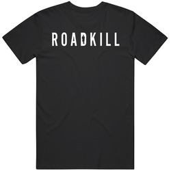 Roadkill Logo T Shirt
