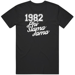 1982 Phi Slama Jama T Shirt