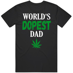 Worlds Dopest Dad T Shirt Worlds Dopest Dad T Shirt