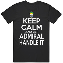 Admiral Animal Crossing Keep Calm And Let Him Handle It T Shirt Admiral Animal Crossing Keep Calm And Let Him Handle It T Shirt