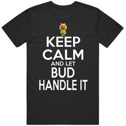 Bud Animal Crossing Keep Calm And Let Him Handle It T Shirt Bud Animal Crossing Keep Calm And Let Him Handle It T Shirt