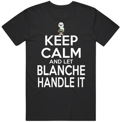 Blanche Animal Crossing Keep Calm And Let Her Handle It T Shirt Blanche Animal Crossing Keep Calm And Let Her Handle It T Shirt