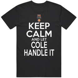 Cole Animal Crossing Keep Calm And Let Him Handle It T Shirt