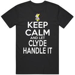 Clyde Animal Crossing Keep Calm And Let Him Handle It T Shirt