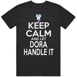Dora Animal Crossing Keep Calm And Let Her Handle It T Shirt