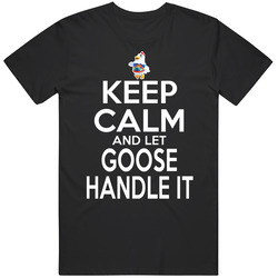 Goose Animal Crossing Keep Calm And Let Him Handle It T Shirt