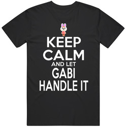 Gabi Animal Crossing Keep Calm And Let Her Handle It T Shirt