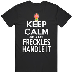 Freckles Animal Crossing Keep Calm And Let Her Handle It T Shirt