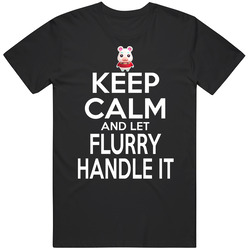Flurry Animal Crossing Keep Calm And Let Her Handle It T Shirt