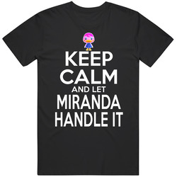 Miranda Animal Crossing Keep Calm And Let Her Handle It T Shirt Miranda Animal Crossing Keep Calm And Let Her Handle It T Shirt