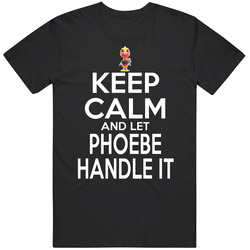 Phoebe Animal Crossing Keep Calm And Let Her Handle It T Shirt Phoebe Animal Crossing Keep Calm And Let Her Handle It T Shirt