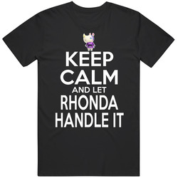 Rhonda Animal Crossing Keep Calm And Let Her Handle It T Shirt Rhonda Animal Crossing Keep Calm And Let Her Handle It T Shirt