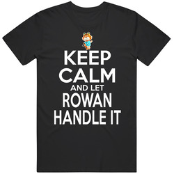 Rowan Animal Crossing Keep Calm And Let Him Handle It T Shirt Rowan Animal Crossing Keep Calm And Let Him Handle It T Shirt