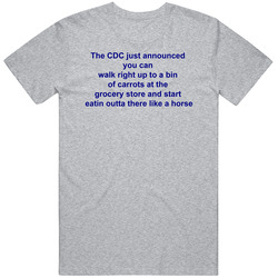Cdc Announced Eat Carrots Like A Horse T Shirt Cdc Announced Eat Carrots Like A Horse T Shirt