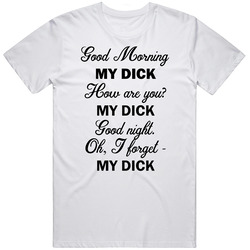 90 Day Fiance Good Morning Funny Quote T Shirt